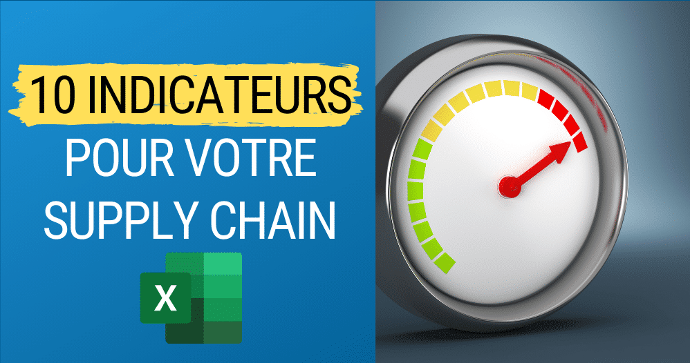 10 indicateurs supply Chain