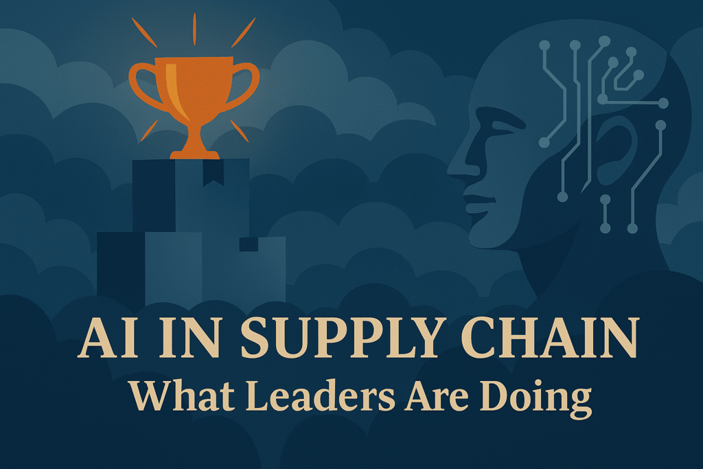 Artificial Intelligence in Supply Chain, what are leaders doing