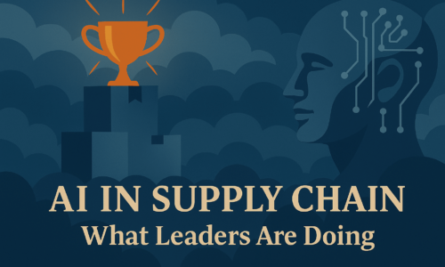 Artificial Intelligence use cases in Supply Chain, what are leaders doing